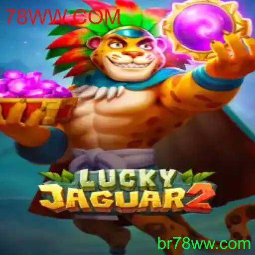Descubra a Emoção do Jogo Luckyjaguar2 no 78WW.COM